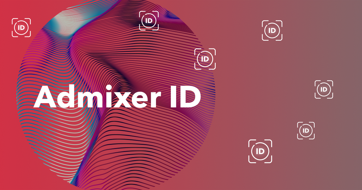 Admixer ID and SSO — User Identity Without 3P Cookies